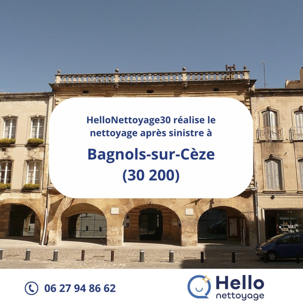 Entreprise de nettoyage après sinistre à Bagnols-sur-Cèze - Hellonettoyage30