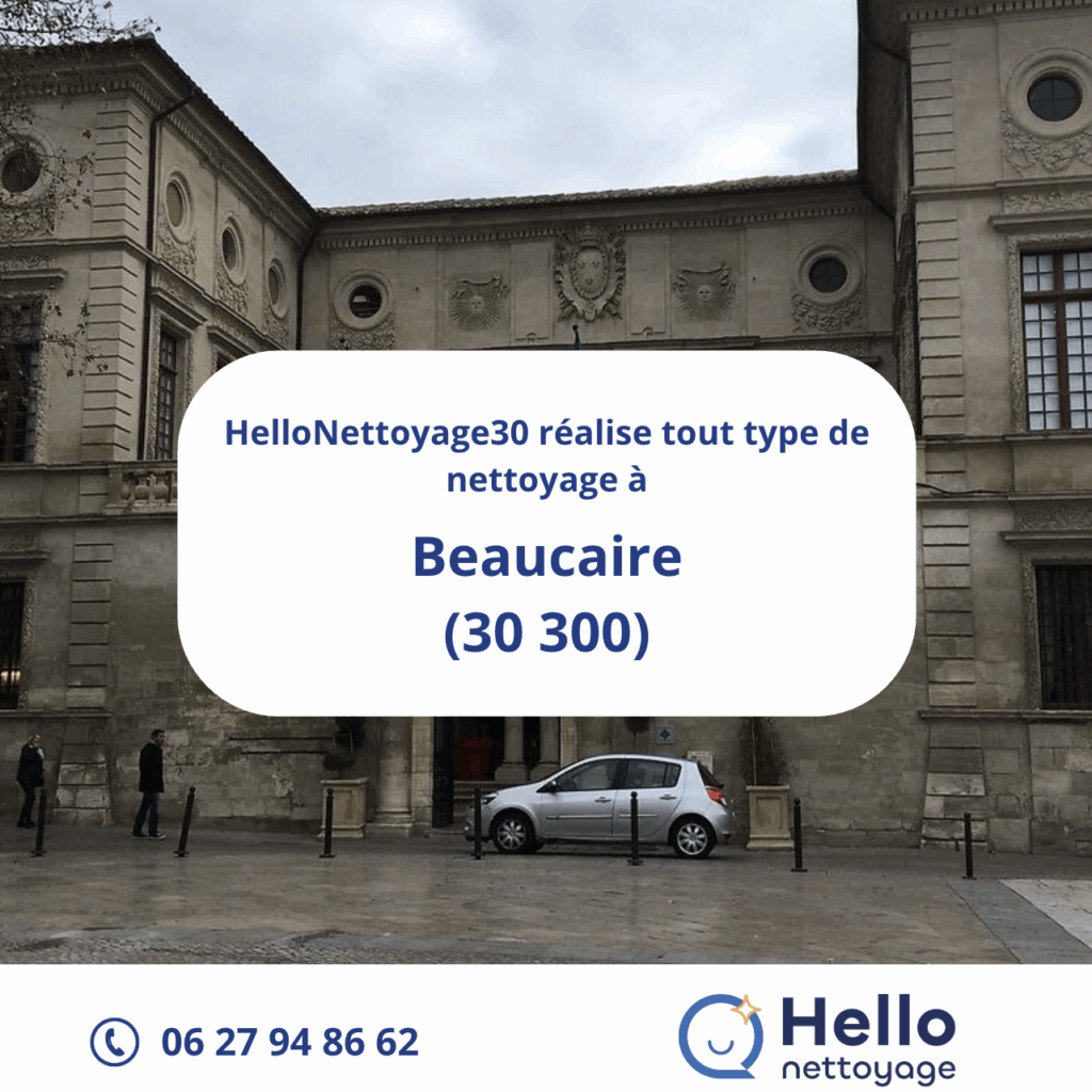 Entreprise de nettoyage à Beaucaire - HelloNettoyage30