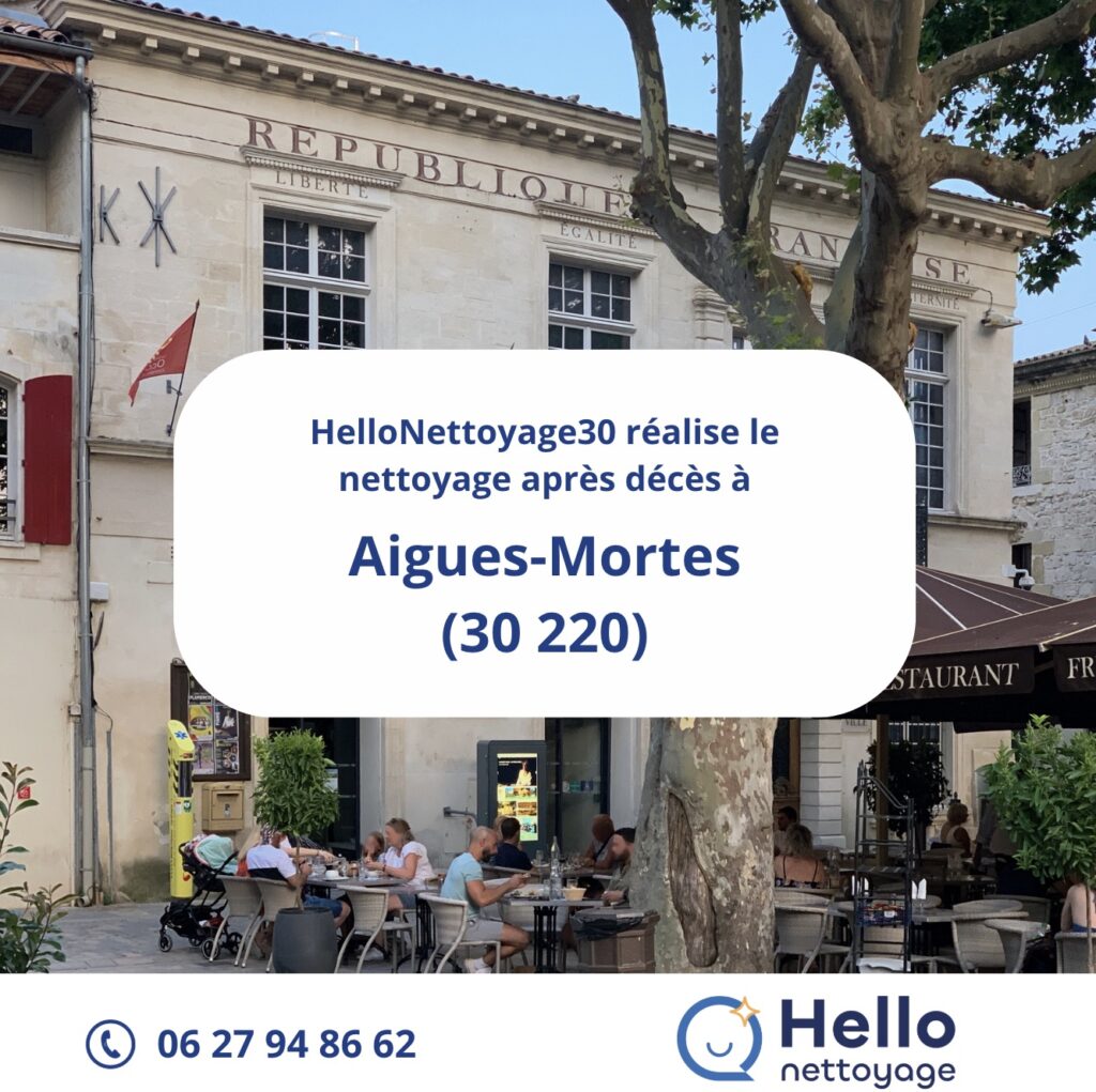 Nettoyage après décès à Aigues Mortes